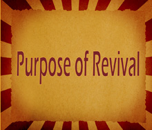 Purpose of Revival