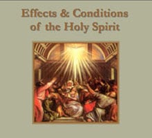 Effects and Conditions of the Holy Spirit