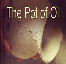 Pot of Oil, The