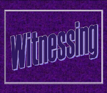 Witnessing
