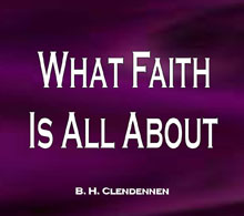 What Faith is All About