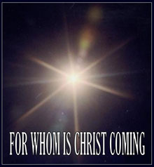 For Whom is Christ Coming