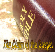 Claim of the Gospel, The