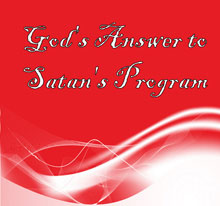 God's Answer to the Program of Satan