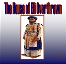 House of Eli Overthrown, The