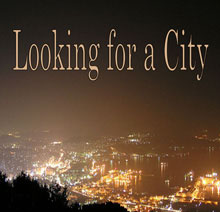 Looking for a City