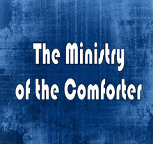 Ministry of the Comforter, The