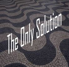 Only Solution, The
