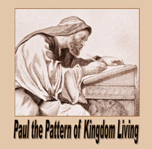 Paul the Pattern of Kingdom Living