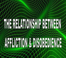 Relationship Between Affliction and Disobedience, The