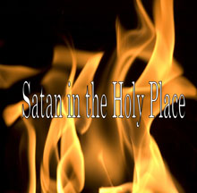 Satan in the Holy Place