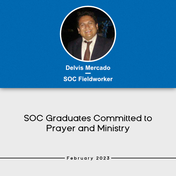 2023-02 SOC Graduates Commited to Prayer and Ministry
