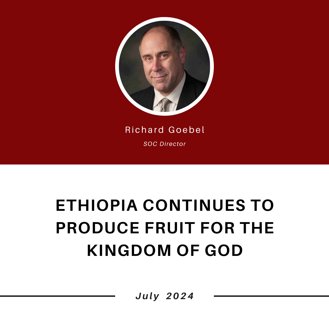 Ethiopia Continues To Produce Fruit For The Kingdom Of God - School of ...